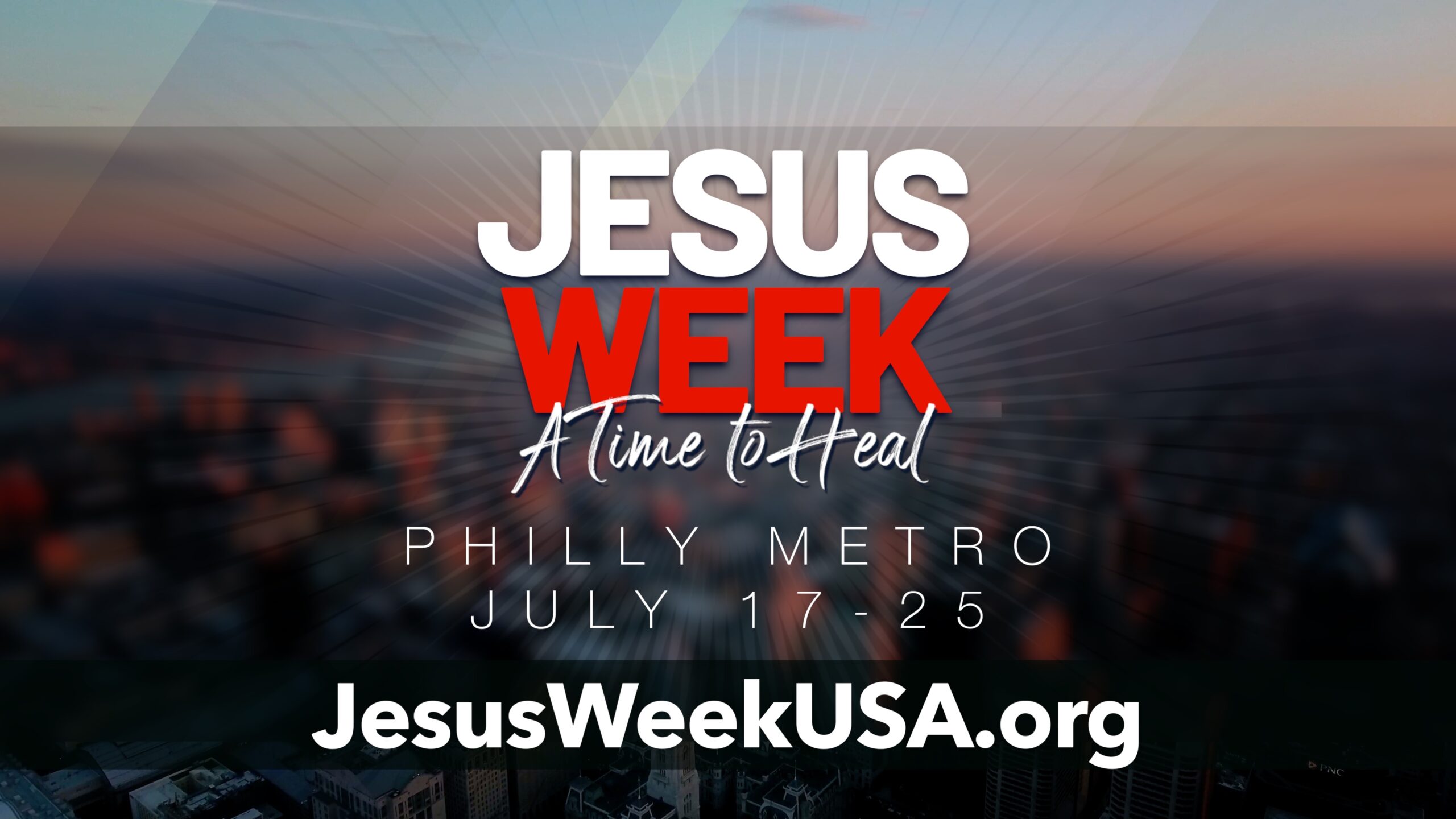 Jesus Week Philly Jesus Week